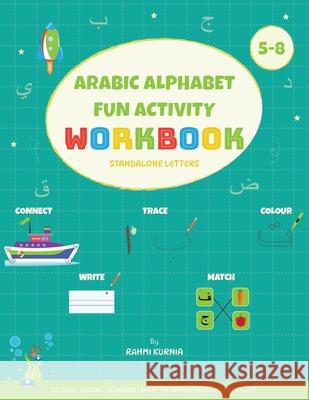 Arabic Alphabet Fun Activity Workbook Rahmi Kurnia 9781068588006 Arke Books - książka