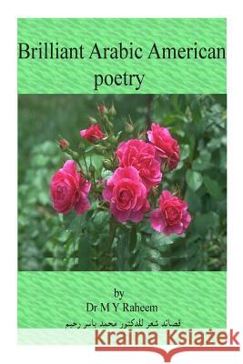 Arabic American Poetry - 7 Dr M. y. Raheem 9781507559017 Createspace - książka