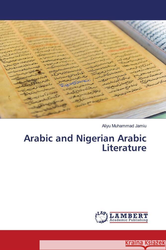Arabic and Nigerian Arabic Literature Jamiu, Aliyu Muhammad 9786203029291 LAP Lambert Academic Publishing - książka