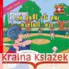 Arabic Nick's Very First Day of Baseball in Arabic: Baseball Books for Kids Ages 3-7 Kevin Christofora Khaled Zakaria 9781542410533 Createspace Independent Publishing Platform