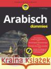 Arabisch für Dummies, m. CD-ROM Amine Bouchentouf, Clara Seitz 9783527715299 