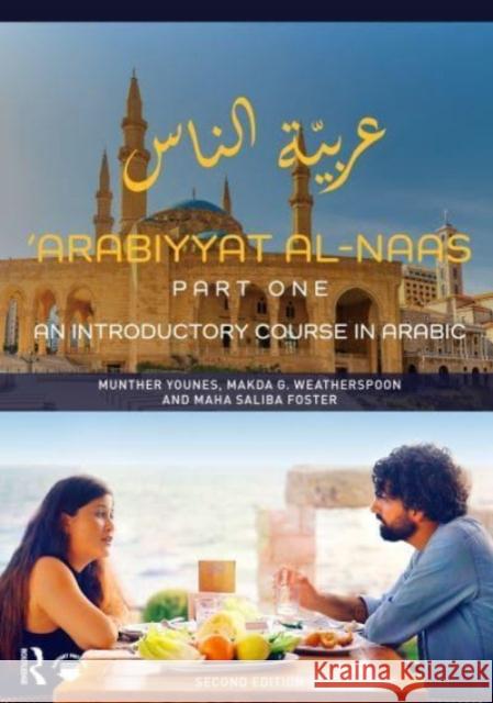 'Arabiyyat Al-Naas (Part One): An Introductory Course in Arabic Younes, Munther 9781138492868 Taylor & Francis Ltd - książka