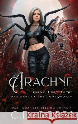 Arachne C D Gorri   9781773573908 Naughty Nights Press LLC - książka