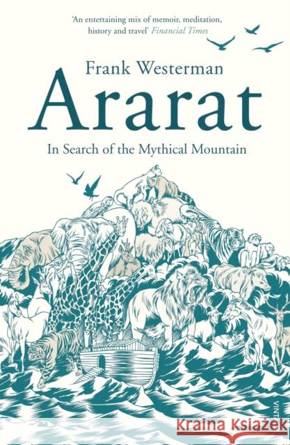 Ararat : In Search of the Mythical Mountain Frank Westerman 9780099512783  - książka