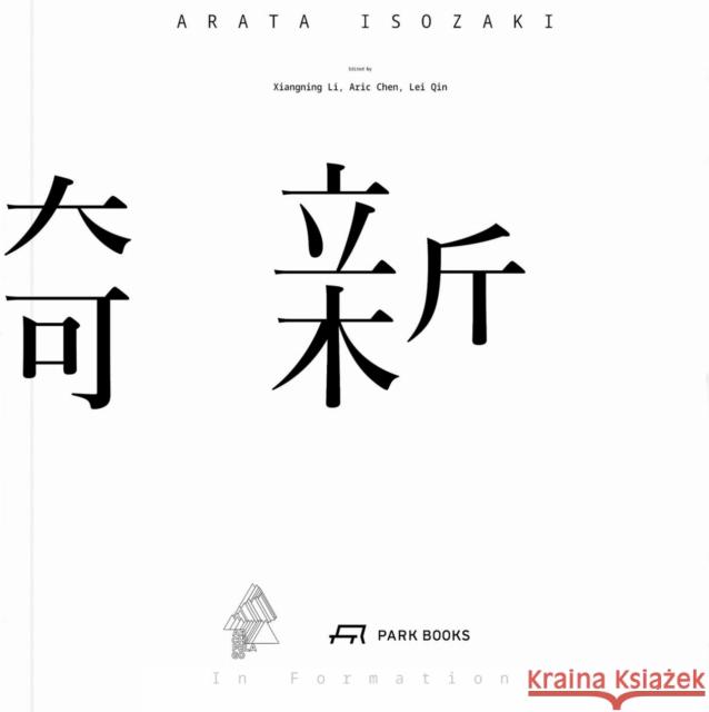 Arata Isozaki: In Formation  9783038603702 Park Books - książka