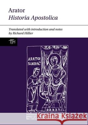 Arator: Historia Apostolica Richard J. Hillier 9781789621518 Liverpool University Press - książka