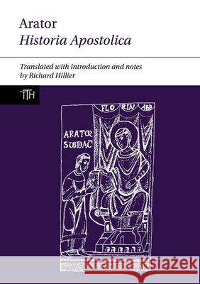 Arator: Historia Apostolica Richard J. Hillier 9781789621525 Liverpool University Press - książka
