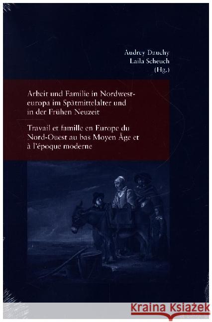 Arbeit und Familie in Nordwesteuropa im Spätmittelalter und in der Frühen Neuzeit  9783465046028 Klostermann - książka