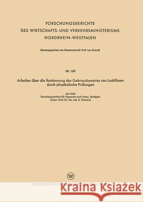 Arbeiten Über Die Bestimmung Des Gebrauchswertes Von Lackfilmen Durch Physikalische Prüfungen Hamann, K. 9783663200789 Vs Verlag Fur Sozialwissenschaften - książka