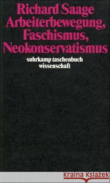 Arbeiterbewegung, Faschismus, Neokonservatismus Saage, Richard 9783518282892 Suhrkamp - książka