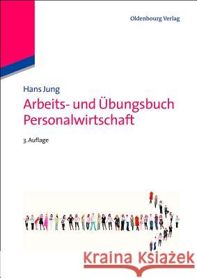 Arbeits- Und Übungsbuch Personalwirtschaft Jung, Hans 9783486597622 Oldenbourg - książka