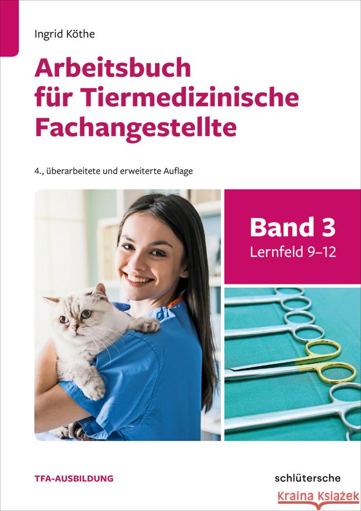 Arbeitsbuch für Tiermedizinische Fachangestellte Bd.3 Köthe, Ingrid 9783842600454 Schlütersche - książka