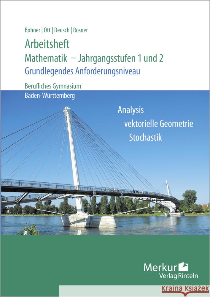 Arbeitsheft - Mathematik - Jahrgangsstufen 1 und 2 Bohner, Kurt, Ott, Roland, Deusch, Ronald 9783812023399 Merkur - książka