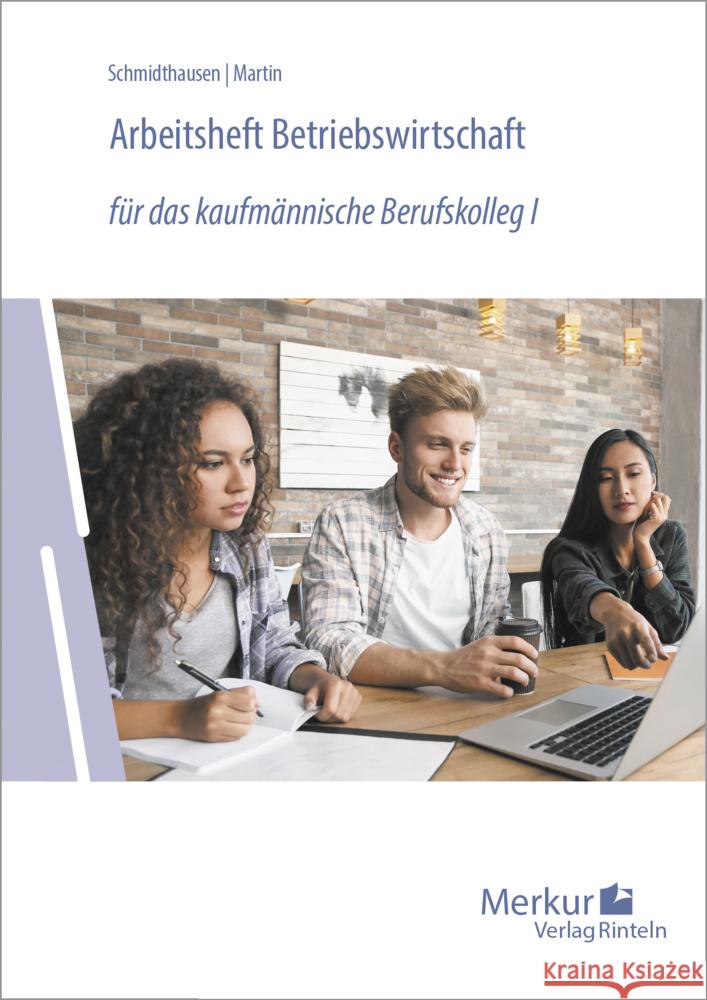 Arbeitsheft Betriebswirtschaft Schmidthausen, Michael, Martin, Michael 9783812010641 Merkur - książka
