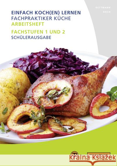 Arbeitsheft Fachpraktiker Küche - Band 2 Kettmann, Angelika, Koch, Martin 9783805708630 Pfanneberg - książka