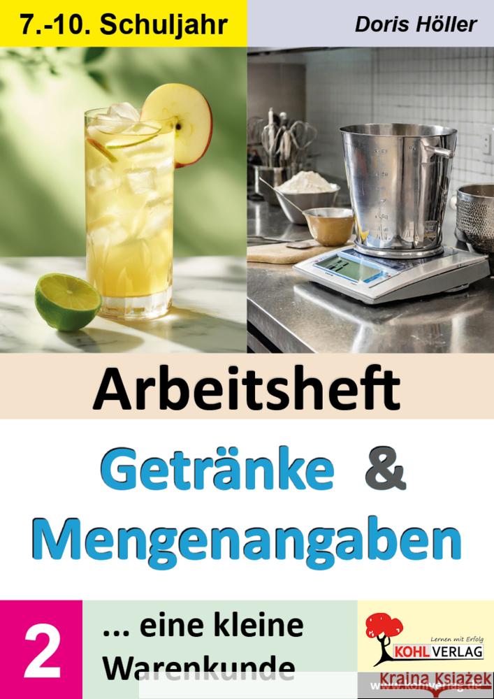 Arbeitsheft GETRÄNKE und MENGENANGABEN / Band 2 Höller, Doris 9783988412201 KOHL VERLAG Der Verlag mit dem Baum - książka