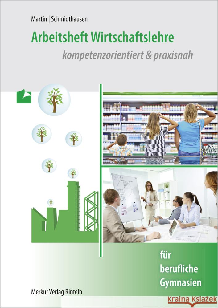 Arbeitsheft Wirtschaftslehre Martin, Michael, Schmidthausen, Michael 9783812013512 Merkur - książka