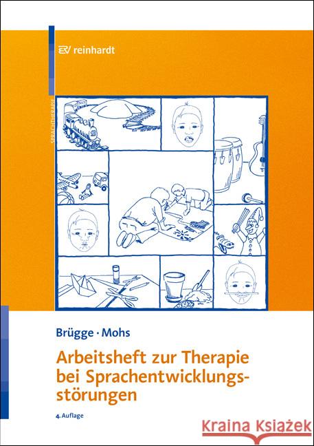 Arbeitsheft zur Therapie bei Sprachentwicklungsstörungen Brügge, Walburga, Mohs, Katharina 9783497032501 Reinhardt, München - książka