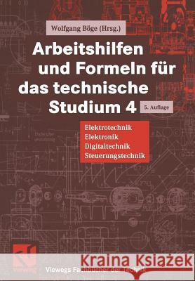 Arbeitshilfen Und Formeln Für Das Technische Studium: Elektrotechnik, Elektronik, Digitaltechnik, Steuerungstechnik Franke, Peter 9783528440039 Vieweg+teubner Verlag - książka