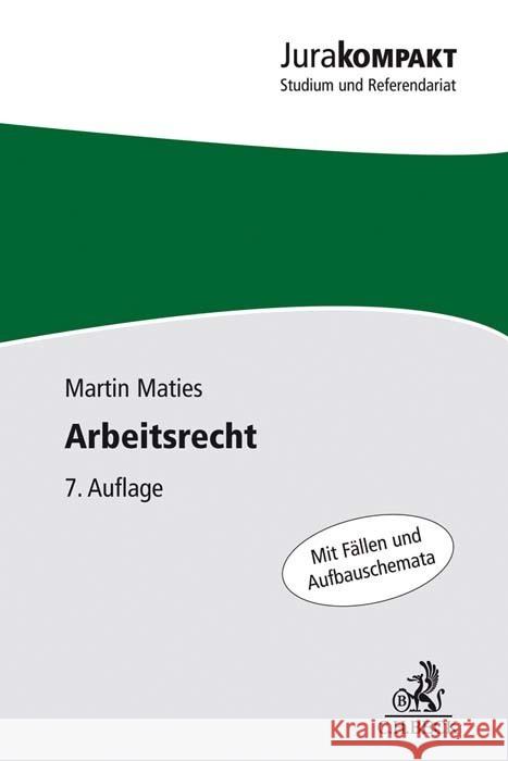 Arbeitsrecht Maties, Martin 9783406762482 Beck Juristischer Verlag - książka