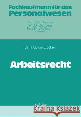 Arbeitsrecht Hans-Gerd Vo Hans-Gerd Von Ducker 9783409710312 Gabler Verlag - książka