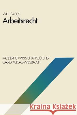 Arbeitsrecht Willi Gross 9783409710619 Gabler Verlag - książka