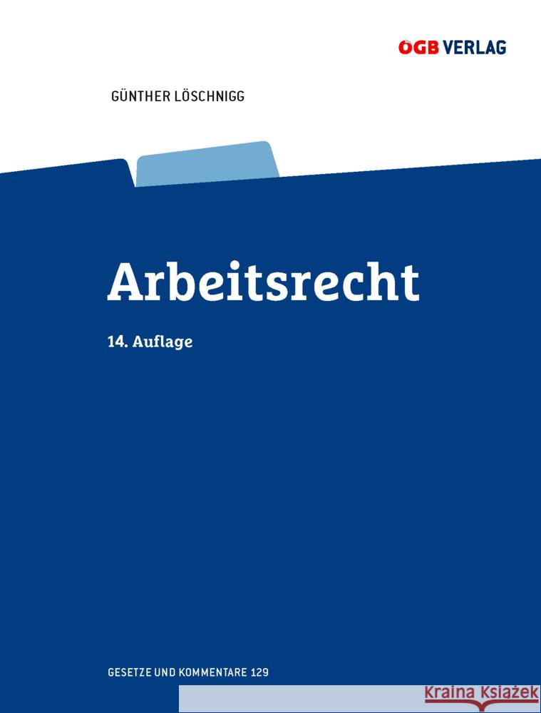 Arbeitsrecht Löschnigg, Günther, Löschnigg, Guenther 9783990467138 ÖGB - książka