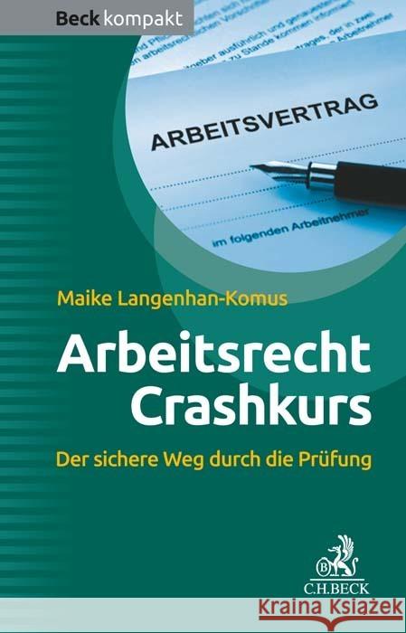 Arbeitsrecht Crashkurs Langenhan-Komus, Maike 9783406782725 Beck Juristischer Verlag - książka