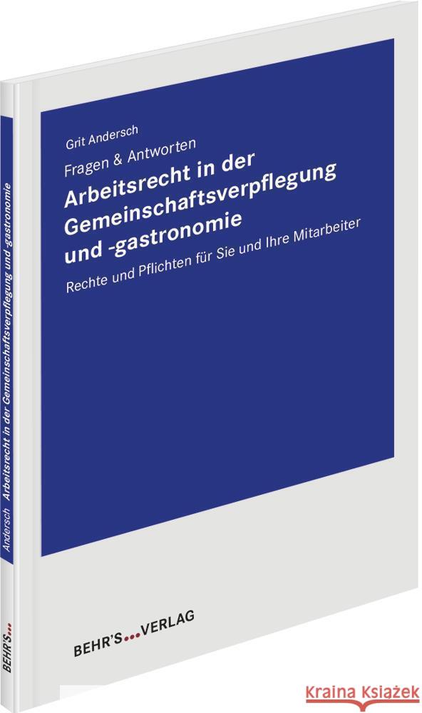 Arbeitsrecht in der Gemeinschaftsverpflegung und -gastronomie Andersch, Grit 9783954688845 Behr's Verlag - książka