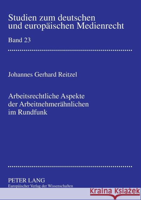 Arbeitsrechtliche Aspekte der Arbeitnehmerähnlichen im Rundfunk Dörr, Dieter 9783631559000 Lang, Peter, Gmbh, Internationaler Verlag Der - książka
