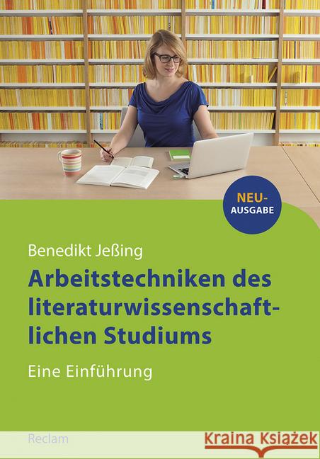 Arbeitstechniken des literaturwissenschaftlichen Studiums : Eine Einführung Jeßing, Benedikt 9783150111024 Reclam, Ditzingen - książka