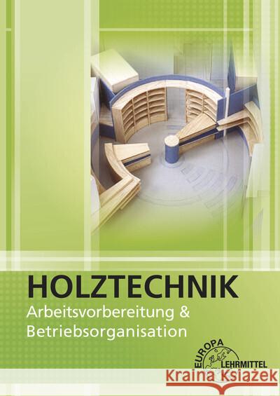 Arbeitsvorbereitung und Betriebsorganisation Neugebauer, Alfred, Schäfer, Michael, Werning, Wolfgang 9783808549667 Europa-Lehrmittel - książka