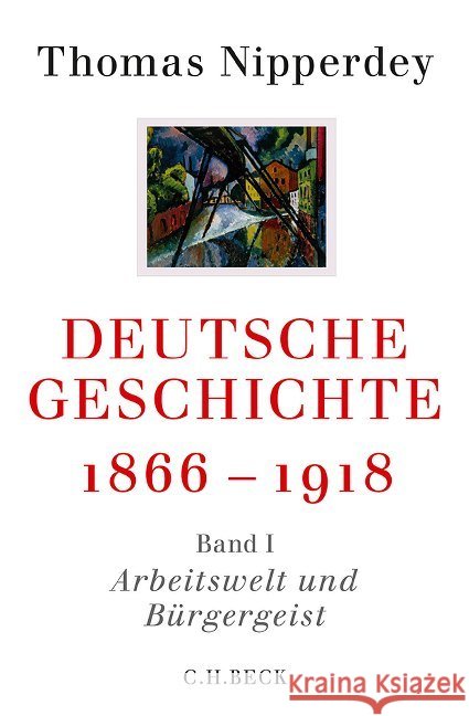 Arbeitswelt und Bürgergeist Nipperdey, Thomas 9783406655784 Beck - książka