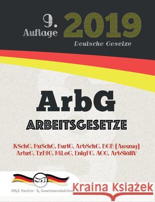 ArbG - Arbeitsgesetze Rechts- &. Gesetzesredaktion, M&e 9783947201921 M&e Rechts- & Gesetzesredaktion - książka