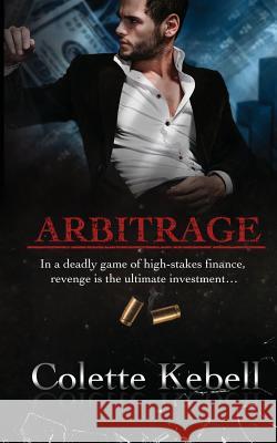 Arbitrage Kebell, Colette 9780993197147 Skittish Endeavours - książka