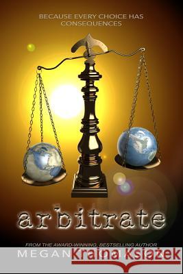 arbitrate Thomason, Megan 9781492958390 Createspace - książka