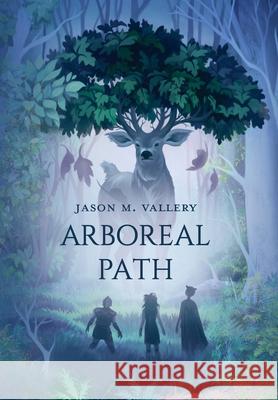 Arboreal Path Jason M. Vallery 9781734747904 Arcane Moose - książka