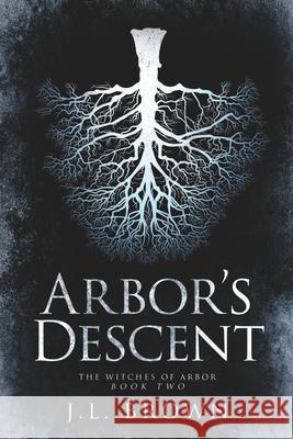 Arbor's Descent J L Brown 9781648903816 Ninestar Press, LLC - książka