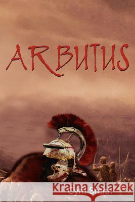 Arbutus Cyril Smith 9781477152560 Xlibris Corporation - książka