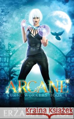 Arcane Erzabet Bishop 9781773572864 Naughty Nights Press LLC - książka