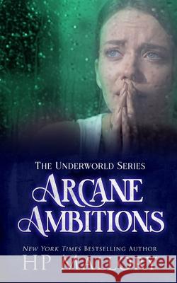 Arcane Ambitions H P Mallory 9798510180763 Independently Published - książka