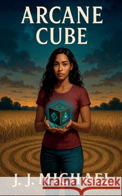 Arcane Cube J. J. Michael 9780615681252 Path to Truth Press - książka