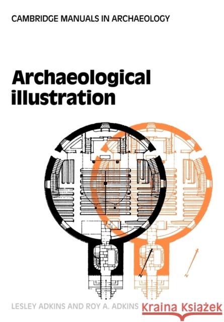 Archaeological Illustration Lesley Adkins Roy Adkins 9780521103176 Cambridge University Press - książka