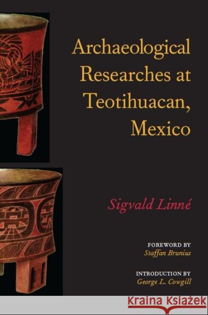Archaeological Researches at Teotihuacan, Mexico Sigvald L. Linne Staffan Brunius George L. Cowgill 9780817350055 University Alabama Press - książka
