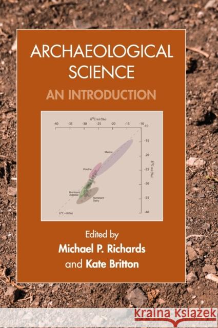 Archaeological Science: An Introduction Michael Richards 9780521195225 Cambridge University Press - książka