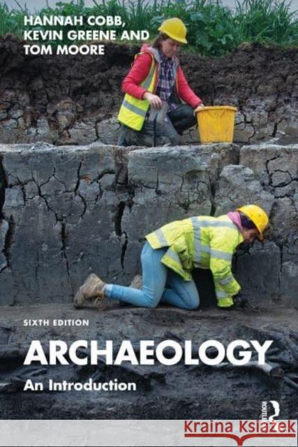 Archaeology Tom Moore 9780367485825 Taylor & Francis Ltd - książka