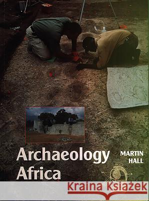 Archaeology Africa Martin Hall 9780852557358 James Currey - książka