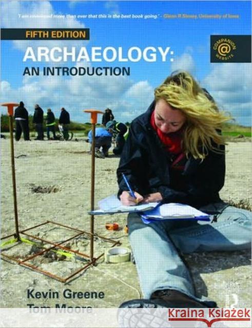 Archaeology: An Introduction Greene, Kevin 9780415496391 Taylor & Francis Ltd - książka