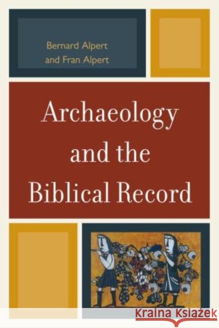 Archaeology and the Biblical Record Bernard Alpert 9780761858355  - książka