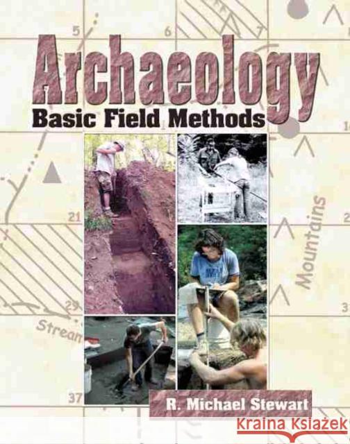 Archaeology Field Methods Stewart 9780787281298 Kendall/Hunt Publishing Company - książka